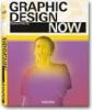 Graphic Design Now. Ediz. italiana, spagnola e portoghese