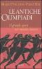 Le antiche Olimpiadi. Il grande sport nel mondo classico
