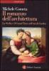 Il romanzo dell'architettura. La Sicilia e il Grand tour nell'et� di Goethe