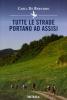 Tutte le strade portano ad Assisi