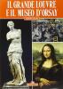 Il grand Louvre e il Museo d'Orsay