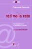 Reti nella rete. Teorie e definizioni tra tecnologia e societ�