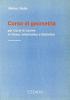 Corso di geometria per corsi di laurea in fisica, informatica e statistica