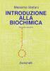 Introduzione alla biochimica. Per gli Ist. Tecnici
