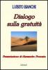 Dialogo sulla gratuit�