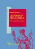 L' esperienza della parola. Testo, moralit� e scrittura