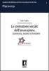 La costruzione sociale dell'innovazione: economia, societ� e territorio