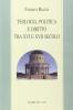 Teologia, politica e diritto tra XVI e XVII secolo