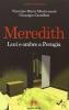 Meredith. Le ultime verit� dagli atti del processo. Con DVD