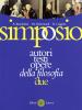 Simposio. Autori, testi, opere della filosofia vol.2