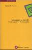 Misurare la mente. I test cognitivi e di personalit�