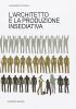 L' architetto e la produzione insediativa