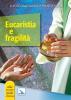 Eucaristia e fragilit�