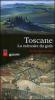 Toscane. La m�moire du go�t. Guide d'un terroir et de ses saveurs