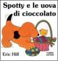 Spotty e le uova di cioccolato