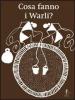 Cosa fanno i Warli?