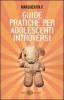Guide pratiche per adolescenti introversi