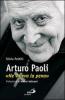 Arturo Paoli. �Ne valeva la pena�