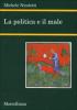 La politica e il male
