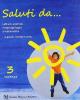 Saluti da... Per la Scuola elementare vol.3