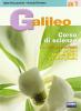 Galileo. Volume A1. Per la Scuola media vol.1