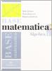 Base matematica. Con espansione online. Per le Scuole superiori vol.1
