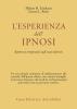 L' esperienza dell'ipnosi. Approcci terapeutici agli stati alterati