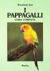 I pappagalli. Guida completa