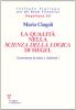 La qualit� nella �Scienza della logica� di Hegel. Commento al libro I, sezione I