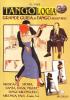 Tangologia. Grande guida al tango argentino