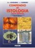 Compendio di istologia. Testo-atlante. Ediz. italiana e inglese