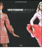 Vestebene Miroglio. Cinquant'anni di storia attraverso la moda