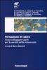 Formazione di valore. Come sviluppare valori per la societ� della conoscenza