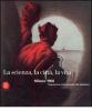 La scienza, la citt�, la vita. Milano 1906: l'Esposizione internazionale del Sempione