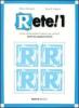 Rete! 1. Corso multimediale d'italiano per stranieri. Attivit� supplementari