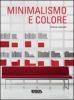 Minimalismo e colore