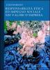 Responsabilit� etica ed impegno sociale nei valori d'impresa