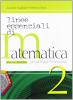 Linee essenziali di matematica per la riforma. Con espansione online. Per gli Ist. professionali vol.2