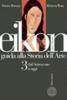 Eikon. Guida alla storia dell'arte. Per le Scuole superiori vol.3