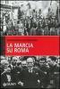 La marcia su Roma