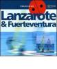 Lanzarote & Fuerteventura