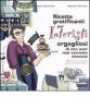 Ricette gratificanti per interisti orgogliosi di non aver mai corrotto nessuno. Della serie �e ci mancava pure che l'avessero fatto�