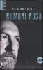Rumore rosa. Con CD audio