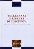Tolleranza e libert� di coscienza. Filosofia, diritto e storia tra Leida e Napoli nel secolo XVIII
