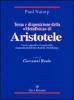 Tema e disposizione della �Metafisica� di Aristotele. In appendice: saggio sulla inautenticit� del libro K della �Metafisica�