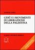 Ges� e i movimenti di liberazione della Palestina