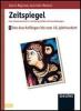 Zeitspiegel. Per le Scuole superiori vol.1