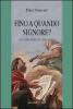 �Fino a quando Signore?� Una lectio divina del libro di Isaia