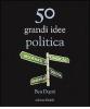 50 grandi idee. Politica