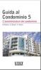 Amministrazione e gestione del condominio